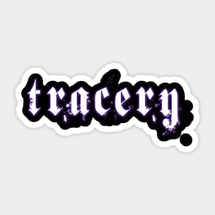 tracery Sticker